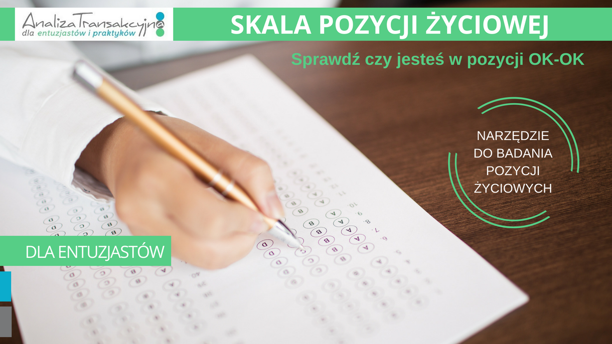 Skala pozycji życiowej - narzędzie: Sprawdź czy jesteś w pozycji OK-OK